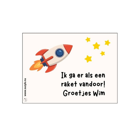 ik ga er als een raket vandoor printable